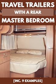 Two bedroom campers are a great way for families to enjoy camping; Travel Trailers With A Rear Master Bedroom Inc 9 Examples