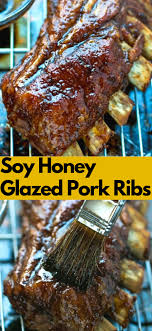 Soy Honey Glazed Pork Ribs Recipe Fall Of The Bone Baby Back Ribs Marinated And Glazed In Simple Soy Honey Ginger Gla Rib Recipes Pork Ribs Pork Rib Recipes