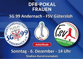 Die liga auf einen blick. Dfb Pokal Frauen Der Sg 99 Andernach Treffen Im Achtelfinale Auf Den Fsv Gutersloh Fussballverband Rheinland