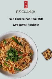 P F Chang S Coupons Promo Codes 2020 Food Coupon Entrees Pad Thai