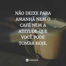 Mensagens De Bom Dia Que Vao Te Fazer Sorrir Mensagens Frases De Atitude Motivacao