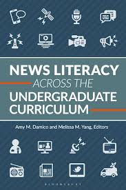 News Literacy Across the Undergraduate Curriculum: : Amy M. Damico:  Bloomsbury Libraries Unlimited