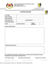 Masalahnya sedikit yang memberikan contohnya secara lengkap. Laporan Aduan Ibu Bapa