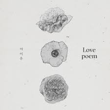 Maybe you would like to learn more about one of these? Team On Twitter Update 191103 Symbolism Of The Flowers In Iu S Love Poem Song Cover Artwork Cr Dlwlrmatkfkd