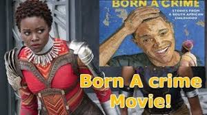 Born a crime trailer & teaser, interviews, clips und mehr videos auf deutsch und im original. Lupita Nyong O To Play Trevor Noah S Mother In Born A Crime Movie Youtube