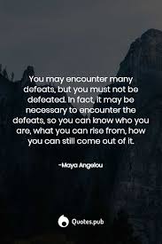Maya Angelou Quotes Maya Angelou Quotes Maya Angelou Adversity Quotes