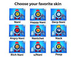 choose your favorite skin (Nani edition) : r/Brawlstars