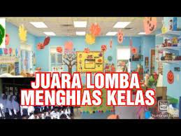 Menentukan tema setiap sudut dalam kelas. Lomba Menghias Kelas Tema Hut Ri 74 Tahun 2019 Youtube