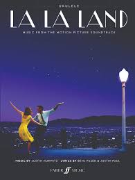 La La Land Ukulele Faber Music Am just one thing everybody wants. la la land ukulele faber music