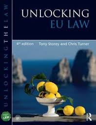 Including all the latest developments in law, such. Unlocking Eu Law Tony Storey 9781444174199