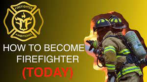 How To Become A Firefighter Today: A 23-Step Guide Proven To Work (Fast) -  Youtube