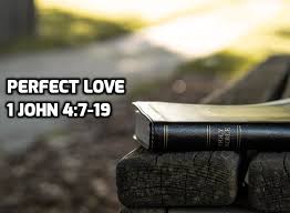 Start studying 1 john 4:19. 09 1 John 4 7 19 Perfect Love Wednesday In The Word