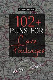 Did you scroll all this way to get facts about friends puns? 102 Puns For Care Packages