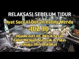 Al quran terjemahan ayat al quran tajwid quran bacaan ayat suci al quran 30 juzuk ayat alqur an download quran terjemah ngaji alquran bacaan al quran. Dakwah Islam Id Bacaan Ayat Suci Al Qur An Juz 30 Paling Merdu Penenang Hati Pengantar Tidur Facebook