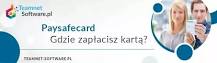 PaySafeCard, gdzie płacić? - Teamnet Software