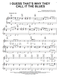 I Guess That S Why They Call It The Blues Sheet Music Elton John Piano Vocal Guitar Right Hand Melody Piano Sheet Music Piano Sheet Music Free Sheet Music