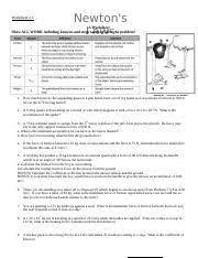It may be seen as a statement about inertia, that objects will remain in their state of motion unless a force acts to change the motion. Dynamics Review Newton S Law All Of It Docx Worksheet 2 1 Newton S Laws A Worksheet Show All Work Including Knowns And Steps Taken To Solve The Course Hero