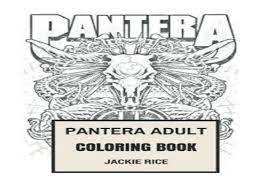 Last appeared 1197 days ago. Free Pdf Pantera Adult Coloring Book Texas Groove Metal And Might Of Phil Anselmo And Dimebag