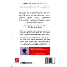 Tetapi kebanyakan manusia tidak mengetahui. Rehatkan Hati Dengan Solat By Ustaz Pahrol Mohamad Juoi Shopee Malaysia