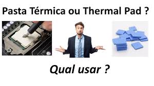 Pasta Termica Ou Thermal Pad Qual E O Melhor Luciano Informatica Youtube