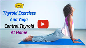 Thyroid Exercises Yoga Control Thyroid At Home Truweight Youtube