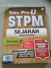Contoh soalan peperiksaan pegawai tadbir diplomatik m41 via kokotiam.com. Stpm Sejarah Penggal 2 Sejarah Islam Sasbadi Textbooks On Carousell