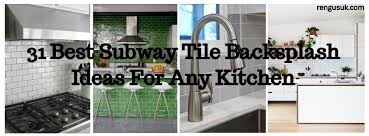 This design style uses a white tile of glazed ceramic with a 3×6 inch size applied to cover the wall. 31 Best Subway Tile Backsplash Ideas For Any Kitchen Rengusuk Com