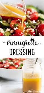 Easy Vinaigrette Dressing 3 Ingredients I Heart Naptime Recipe Simple Vinaigrette Vinaigrette Dressing Recipe Vinegarette Dressing Recipe