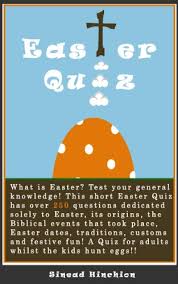 The more questions you get correct here, the more random knowledge you have is your brain big enough to g. Easter Quiz Kindle Edition By Hinchion Sinead Humor Entertainment Kindle Ebooks Amazon Com