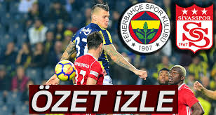 Zirve yakından ilgilendiren mücadele öncesi futbolseverler yayın bilgilerini merak ediyor. Ozet Izle Fenerbahce 4 1 Sivasspor Maci Ozeti Ve Golleri Izle Fenerbahce Sivasspor Kac Kac