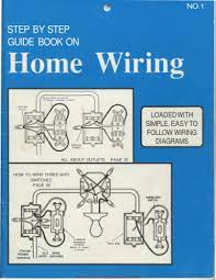 For making 1950 have three wires. Step By Step Guide Book On Home Wiring Technical Books Pdf