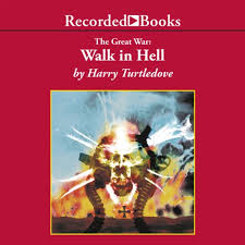 Audible membership status allows one to be able to get a 30% discount from audio book regular price. Amazon Com Walk In Hell The Great War Book 2 Audible Audio Edition Harry Turtledove George Guidall Recorded Books Audible Audiobooks