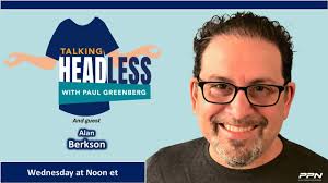 Talking Headless Ep. 14: Alan Berkson, Analyst, Adviser, Evangelist,  Storyteller