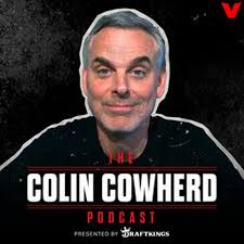 Colin Cowherd Podcast