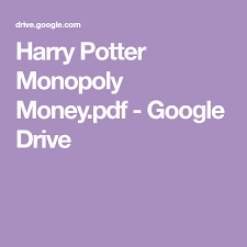 Something about non magical terrorists using potions and other magical substances to blow things up. Harry Potter Monopoly Money Pdf Google Drive Harry Potter Monopoly Harry Potter Monopoly
