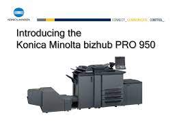 These are the key features of the bizhub 185. Bizhub Pro 950 Launch Powerpoint Presentation
