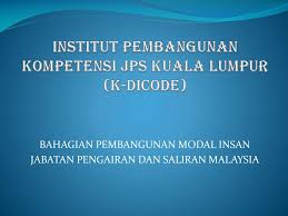 Jabatan pengairan dan saliran ialah sebuah jabatan yang bertanggungjawab terhadap semua isu air di negara malaysia. Ppt Institut Pembangunan Kompetensi Jps Kuala Lumpur K Dicode Powerpoint Presentation Id 3062598