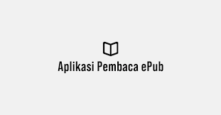 Jadi, jika kamu ingin membaca buku digital dengan praktis dan nyaman, saya menyarankan format epub. 7 Aplikasi Pembaca Epub Terbaik Android Nyaman Gratis
