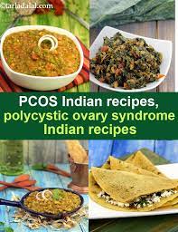 Pcos Indian Recipes Polycystic Ovary Syndrome Veg Recipes Pcos Diet Recipes Indian Food Recipes Healthy Indian Recipes