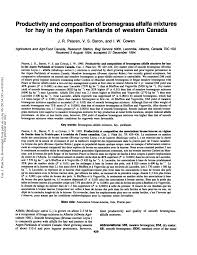 Maybe you would like to learn more about one of these? Pdf Productivity And Composition Of Bromegrass Alfalfa Mixtures For Hay In The Aspen Parklands Of Western Canada