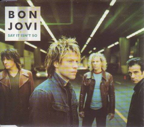 Bon Jovi – Say It Isn't So | Releases | Discogs