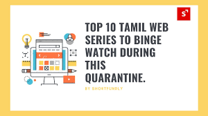 Perfect movie to watch with your friends gang. Best 10 Tamil Web Series Watch During Quarantine Shortfundly
