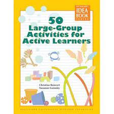 50 Large Group Activities For Active Learners Group Activities Preschool Activities Activities