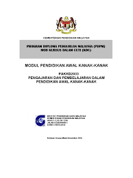 Sekiranya dilantik, calon akan ditempatkan mengikut keperluan dan kekosongan di seluruh negeri. 13 Modul Pdpm Pakkd2033 Pengajaran Dan Pembelajaran Dalam Pendidikan Awal Kanakkanak Murni