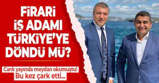 6 aralık'ta yurtdışına çıkmış mı? Sezgin Baran Korkmaz Turkiye Ye Dondu Mu Firari Is Adami Sezgin Baran Korkmaz Dan Yeni Aciklama Takvim