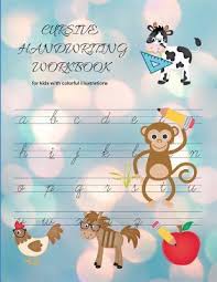 Cursive handwriting english alphabet writing practice book Cursive Handwriting Workbook For Kids With Colorful Illustrations Creative Practice Books For Kids Letter Tracing For
