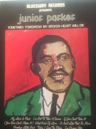 Junior Parker Sometimes Tomorrow Vinyl Blues Record Album