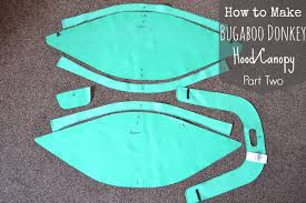 How To Make Your Very Own Bugaboo Donkey Hood Canopy Pattern Part Two Bugaboo Donkey Bugaboo Bugaboo Cameleon
