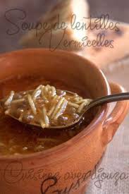 Soupe De Lentilles Et Vermicelles Express Et Sans Viande Recette Recettes De Cuisine Cuisine Cuisine Et Boissons