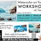 Shore Break Watercolor Yupo Workshop